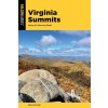 Virginia Summits: 40 Best Mountain Hikes from the Shenandoah Valley to Southwest Virginia (Paperback)