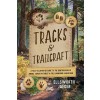 Tracks and Trailcraft: A Fully Illustrated Guide to the Identification of Animal Tracks in Forest and Field, Barnyard and Backyard (Paperback, 3)