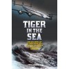 Tiger in the Sea: The Ditching of Flying Tiger 923 and the Desperate Struggle for Survival (Paperback)