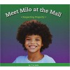 Meet Milo at the Mall: Respecting Property