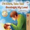 [POD] Goodnight, My Love! (Maori English Bilingual Book for Kids) (Paperback)