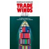 Trade Winds : A Voyage to a Sustainable Future for Shipping (Hardcover)