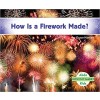 How Is a Firework Made?