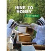 Hive to Honey