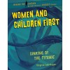 Women and Children First: Sinking of the Titanic