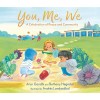 You, Me, We: A Celebration of Peace and Community (Hardcover)