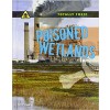 Poisoned Wetlands