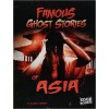 Famous Ghost Stories of Asia