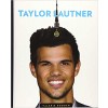 The Big Time Taylor Lautner