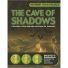 The Cave of Shadows