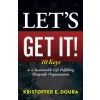 [POD] Let's Get It!: 10 Keys to Building Your Nonprofit to Maximum Impact (Paperback)