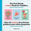 [POD] The First Words Loter? Book for Toddlers English-Spanish Bilingual: Libro de Loter? de Primeras Palabras Para Ni?s Peque?s Biling? Ingl?-Espa?l (Paperback)