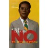 Aim?C?aire: No to Humiliation (Hardcover)