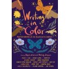 Writing in Color: Fourteen Writers on the Lessons We've Learned (Hardcover)