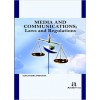 Media and Communications - Laws and Regulations