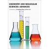 CHEMISTRY AND MOLECULAR SCIENCES: ADVANCES