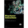 Biopolymer Interactions