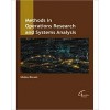 Methods in Operations Research and Systems Analysis