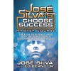 Jos?Silva's Choose Success Master Course: Unleash Your Genius Mind Original Edition (Paperback)