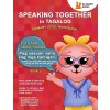 [POD] Speaking Together in Tagalog: Let's Talk About Friends (Paperback)