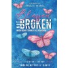 [POD] Blessed Not Broken: When Being Strong Is All You Know (Paperback)