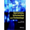 Operations, Information and Technology