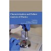 Characterization and Failure Analysis of Plastics?