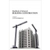 Handbook of Advanced Building Construction