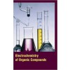 Electrochemistry Of Organic Compounds