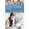 Distance Education: A Systems View of Online Learning