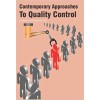 Contemporary Approaches To Quality Control