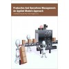 Production And Operations Management: An Applied Modern Approach