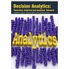 Decision Analytics: Theoretical, Empirical and Analytical?Research