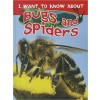 I Want to Know about Bugs and Spiders