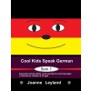 [POD] Cool Kids Speak German - Book 3: Enjoyable activity sheets, word searches & colouring pages in German for children of all ages (Paperback)