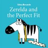 Zerelda and the Perfect Fit (Hardcover)